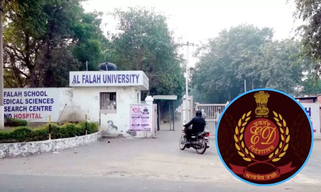 ED action on Al-Falah Trust and University